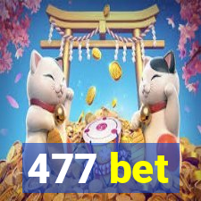477 bet
